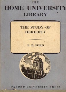 The Study Of Heredity by Ford e B