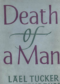 Death Of A Man by Wertenbaker Lael tucker