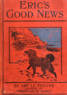 Eric's Good News by Le Feuvre Amy
