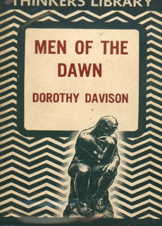 Men Of The Dawn by Davison Dorothy
