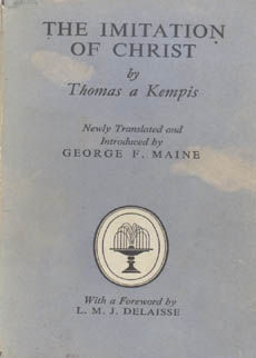 The Imitation Of Christ by A Kempis Thomas