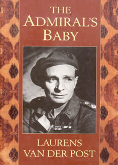 The Admirals Baby by Van Der Post laurens