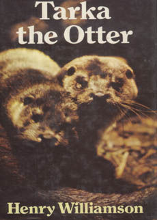 Tarka The Otter by Williamson Henry