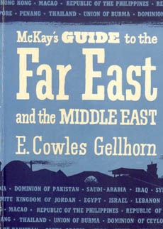 Mackays Guide To The Far East And The Middle East by Gelhorn E Cowles