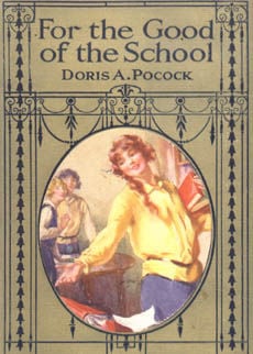 For The Good Of The School by Pocock Doris A