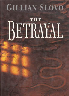 The Betrayal by Slovo Gillian