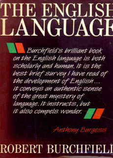 The English Language by Burchfield Robert