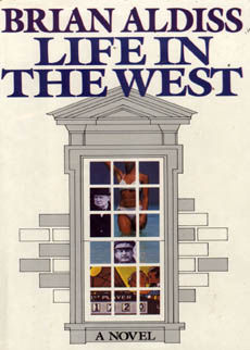 Life In The West by Aldiss Brian