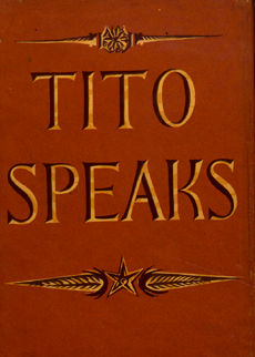 Tito Speaks by Tito and Vladimir Dedijer