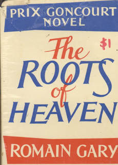 The Roots Of Heaven by Gary Romain