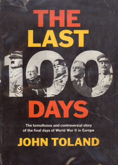 The Last 100 Days by Toland John