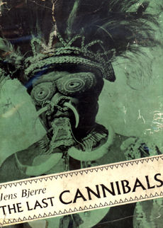 The Last Cannibals by Bjerre Jens