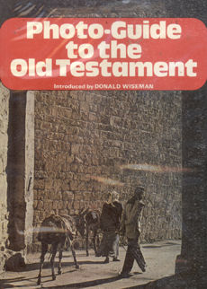 Photo Guide To The Old Testament by 