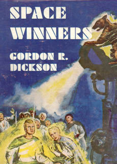 Space Winners by Dickson Gordon R