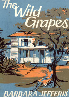 The Wild Grapes by Jefferis, Barbara