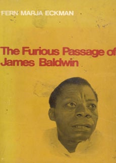 The Furious Passage Of James Baldwin by Eckman Fern Marja