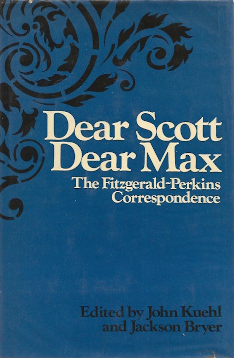 Dear Scott / Dear Max by Fitzgerald, F.Scott and Maxwell Perkins