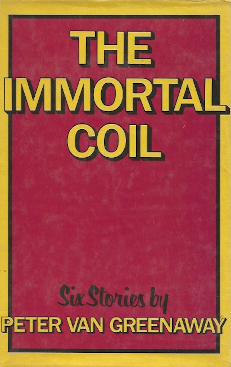 The Immortal Coil by Van Greenaway, Peter