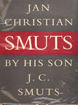 Jan Christian Smuts by Smuts J C