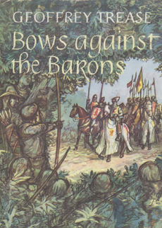 Bows Against The Barons by Trease Geoffrey