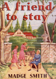 A Friend To Stay by Smith Madge