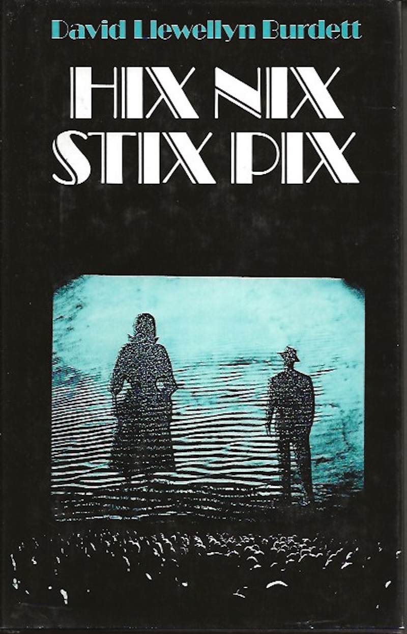 Hix Nix Stix Pix by Burdett, David Llewellyn
