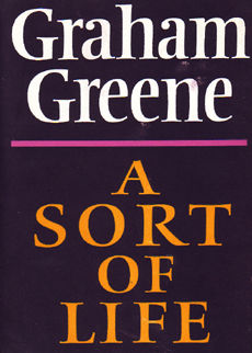 A Sort Of Life by Greene Graham