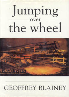 Jumping Over The Wheel by Blainey Geoffrey