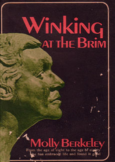 Winking At The Brim by Berkeley Molly