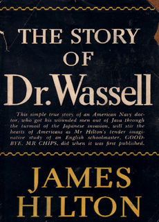 The Story Of Dr Wassell by Hilton James