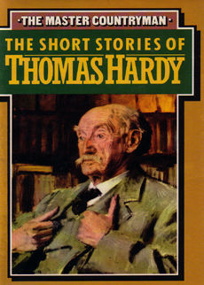 The Short Stories Of Thomas Hardy by Hardy thomas