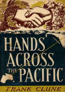 Hands Across The Pacific by Clune Frank