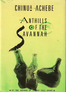 Anthills Of The Savannah by Achebe Chinua