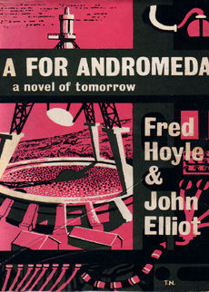 A For Andromeda by Hoyle Fred and John Elliot