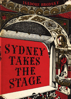 Sydney Takes The Stage by Brodsky Isadore