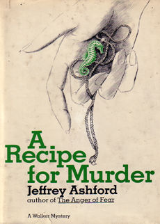 A Recipe For Murder by Ashford Jeffrey