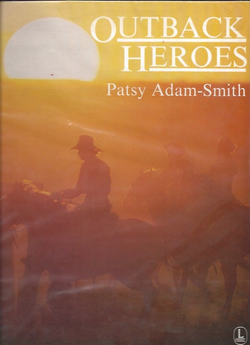 Outback Heroes by Adam-Smith, Patsy