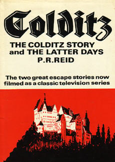 The Colditz Story and The Latter Days by Reid P R
