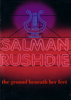 The Ground Beneath Her Feet by Rushdie Salman