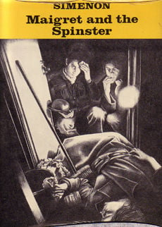Maigret And The Spinster by Simenon Georges