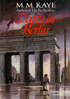Death In Berlin by Kaye M M