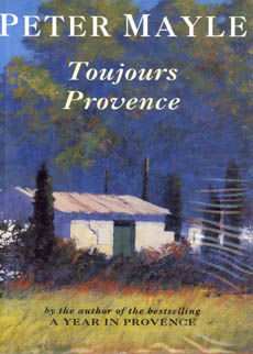 Toujours Provence by Mayle Peter