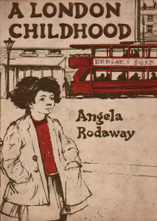 A London Childhood by Rodaway Angela