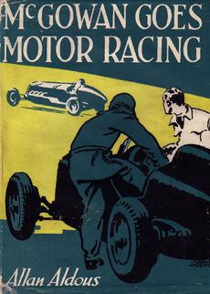 Mcgowan Goes Motor Racing by Aldous Allan