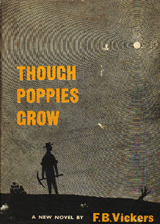 Though Poppies Grow by Vickers F B