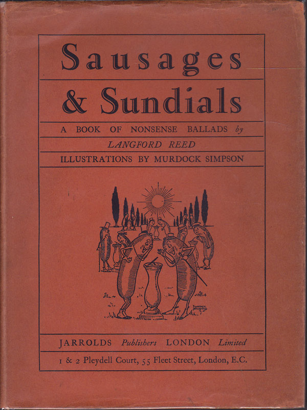 Sausages And Sundials - a Book of Nonsense Ballads by Reed, Langford