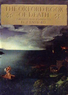 The Oxford Book Of Death by Enright D J Chooses and edits