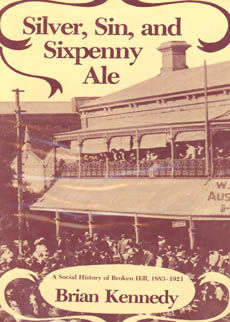Silver, Sin, And Sixpenny Ale by Kennedy Brian