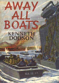 Away All Boats by Dodson Kenneth
