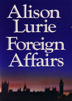 Foreign Affairs by Lurie Alison